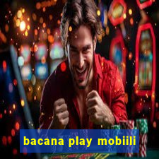 bacana play mobiili